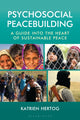 Psychosocial Peacebuilding