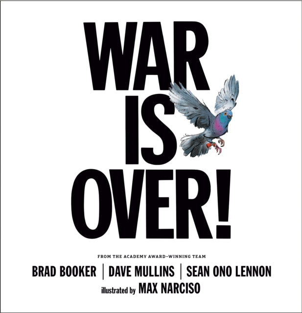 Book cover of: War Is Over!