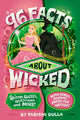 Book cover of: 96 Facts About Wicked