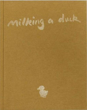 Milking a Duck