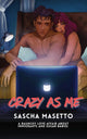 Book cover of: Crazy As Me