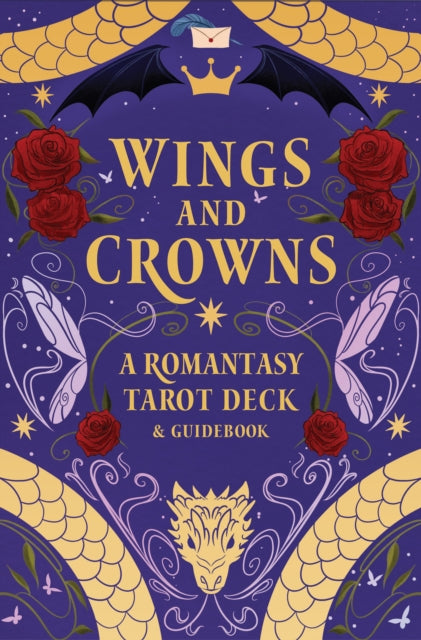 Wings and Crowns: A Romantasy Tarot Deck and Guidebook
