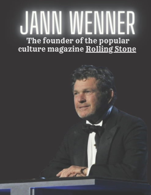Book cover of: Jann Wenner