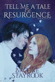 Book cover of: Tell Me A Tale of Resurgence