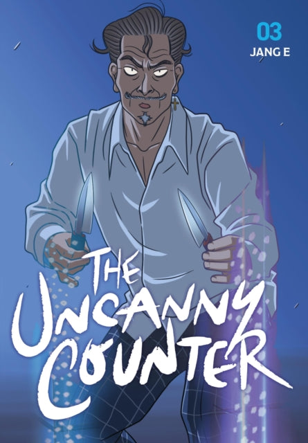 Book cover of: Uncanny Counter, Vol. 3. By: Jang Jang E