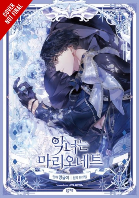 Book cover of: The Villainess Is a Marionette, Vol. 2