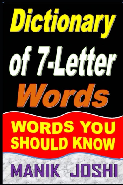 Book cover of: Dictionary of 7-Letter Words