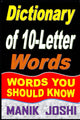 Book cover of: Dictionary of 10-Letter Words. By: Manik Joshi