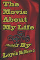Book cover of: Movie About My Life