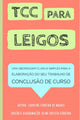 Book cover of: Tcc Para Leigos. By: Aline BATISTA FERREIRA