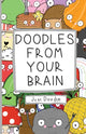 Book cover of: Doodles From Your Brain. By: Doodles Brain