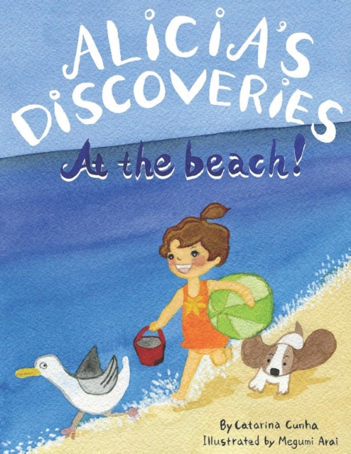 Book cover of: Alicia's Discoveries At the Beach!
