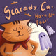 Book cover of: Scaredy Cat, Have No Fear!