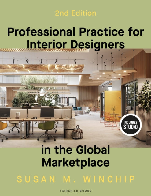 Book cover of: Professional Practice for Interior Designers in the Global Marketplace. By: Susan Winchip