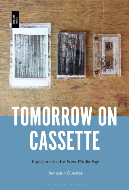 Book cover of: Tomorrow on Cassette. By: Benjamin Duester