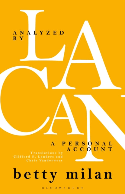 Book cover of: Analyzed by Lacan. By: Betty Milan