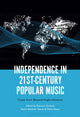 Book cover of: Independence in 21st-Century Popular Music
