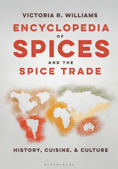 Book cover of: Encyclopedia of Spices and the Spice Trade