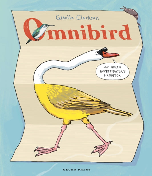 Omnibird, An Avian Investigator's Handbook 9798765670514 Giselle Clarkson