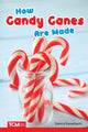 Book cover of: How Candy Canes Are Made. By: Danica Kassebaum