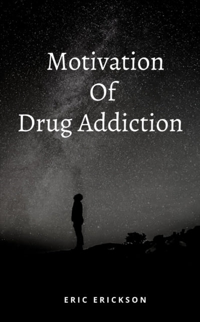 Book cover of: Motivation Of Drug Addiction
