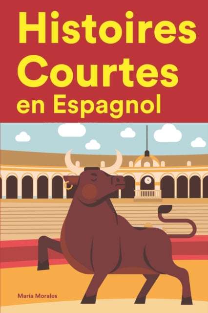 Book cover of: Histoires Courtes en Espagnol
