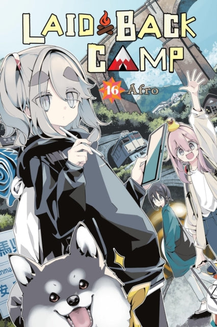 Book cover of: Laid-Back Camp, Vol. 16