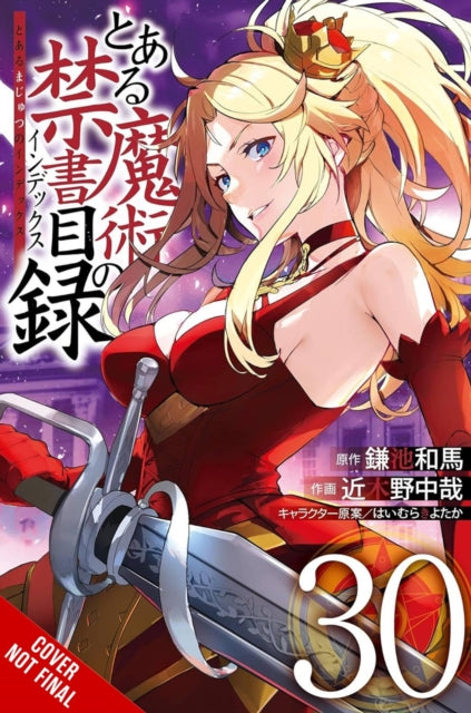 Book cover of: Certain Magical Index, Vol. 30 (manga). By: 鎌池和馬