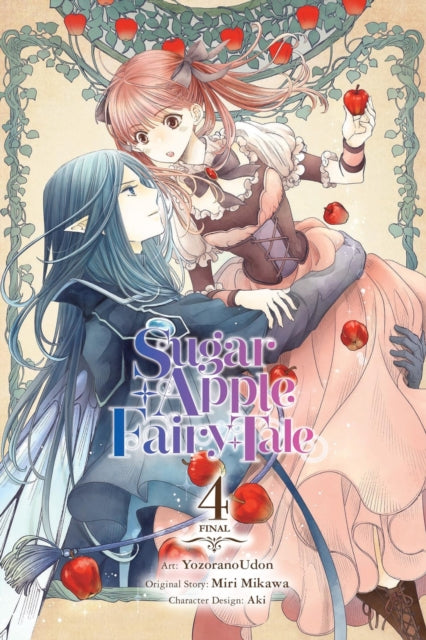 Book cover of: Sugar Apple Fairy Tale, Vol. 4 (manga). By: YozoranoUdon