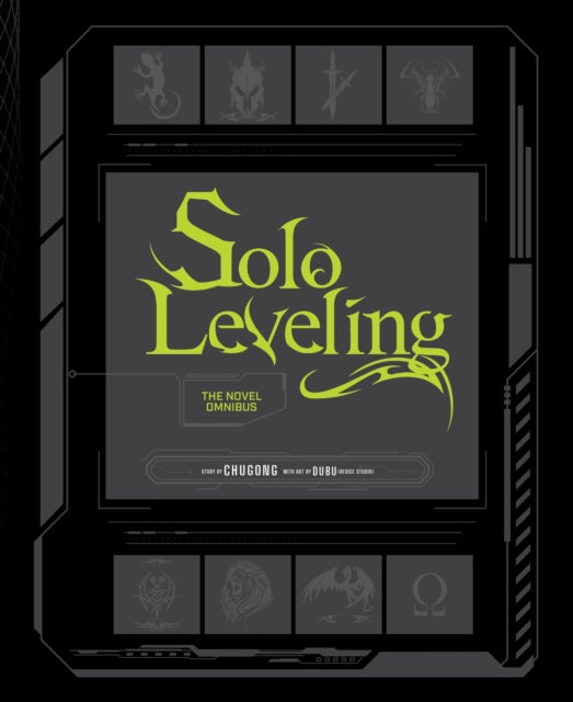 Book cover of: Solo Leveling: The Novel Omnibus (novel)