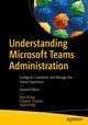 Book cover of: Understanding Microsoft Teams Administration. By: Balu N. Ilag