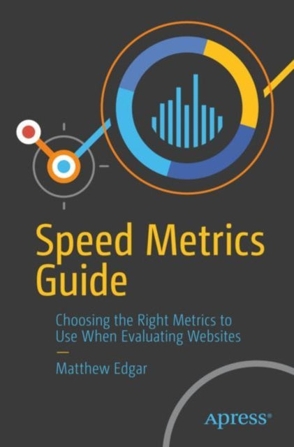 Book cover of: Speed Metrics Guide. By: Matthew Edgar