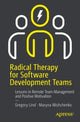 Book cover of: Radical Therapy for Software Development Teams. By: Greg Lind