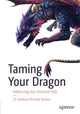 Book cover of: Taming Your Dragon