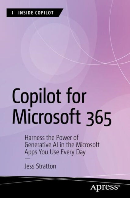 Book cover of: Copilot for Microsoft 365. By: Jess Stratton