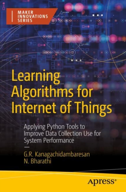Learning Algorithms for Internet of Things