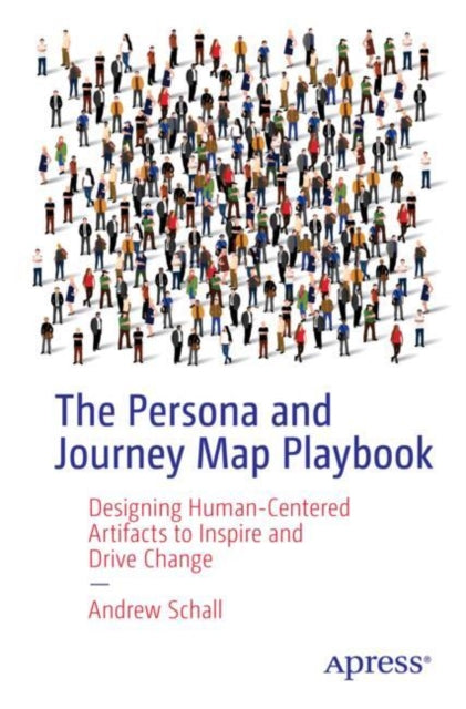 Book cover of: Persona and Journey Map Playbook. By: Andrew Schall