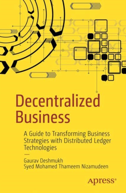 Book cover of: Decentralized Business. By: Gaurav Deshmukh