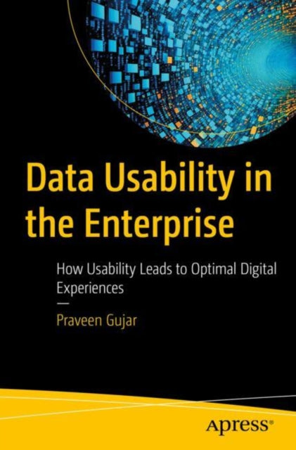 Book cover of: Data Usability in the Enterprise. By: Saurav Bhattacharya