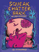 Book cover of: Squeak Chatter Bark: An Eco-Mystery. By: Ali Fitzgerald