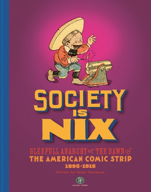 Book cover of: Society Is Nix. By: Peter Maresca