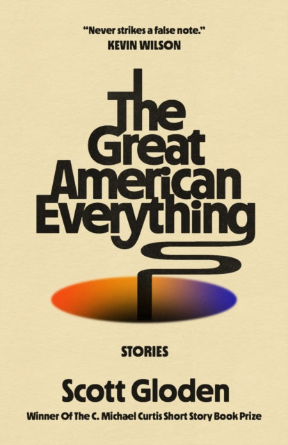 Book cover of: Great American Everything. By: Scott Gloden