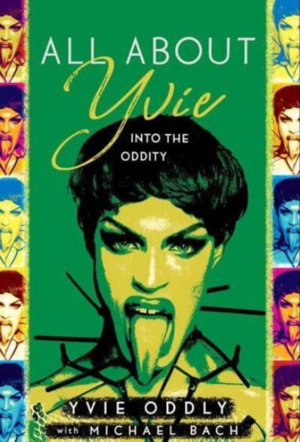 Book cover of: All about Yvie. By: Yvie Oddly