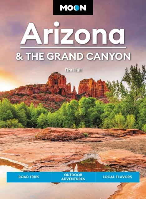 Moon Arizona & the Grand Canyon (Seventeenth Edition)