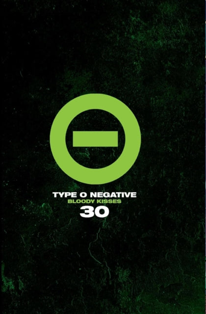 Book cover of: Type O Negative: Bloody Kisses 30. By: Z2 Comics