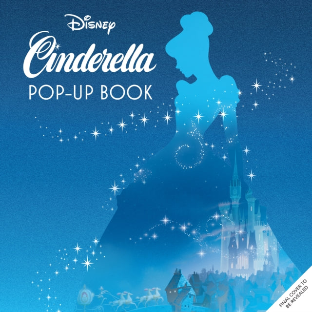 Disney: Cinderella Pop-Up Book 9798886636185 Matthew Reinhart