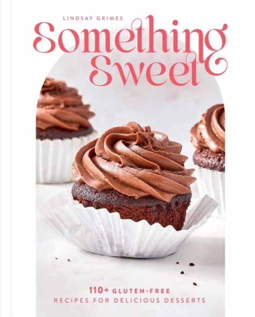 Book cover of: Something Sweet. By: Lindsay Grimes
