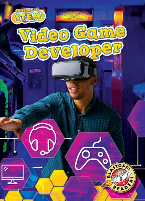 Book cover of: Video Game Developer. By: Betsy Rathburn