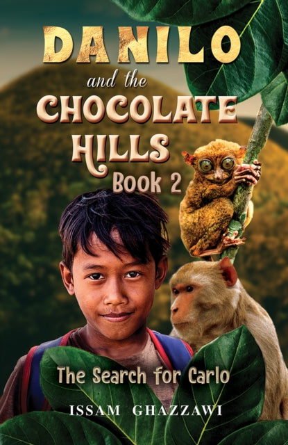 Book cover of: Danilo and the Chocolate Hills - Book 2