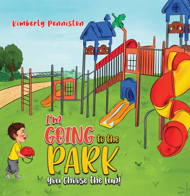 Book cover of: I'm Going to the Park: You Choose the Fun!